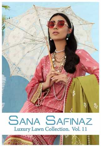 SANA SAFINAZ LUXURY LAWN COLLECTION VOL 11 PAKISTANI SUITS LATEST CATALOGUE