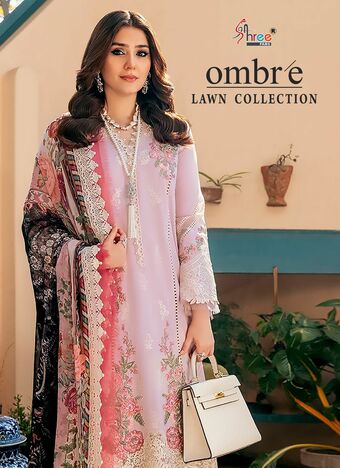 SHREE FABS OMBRE LAWN COLLECTION COTTON EMBROIDERY SUITS SURAT