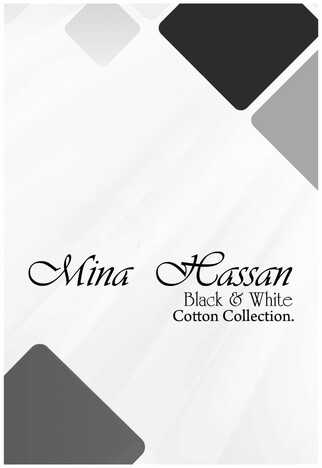 MINA HASSAN BLACK & WHITE COTTON COLLECTION 2022